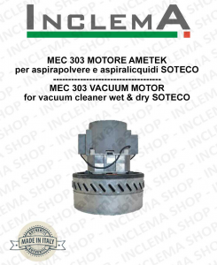 MEC 303 Vacuum Motor Amatek for vacuum cleaner SOTECO
