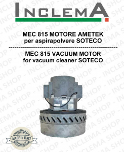 MEC 815 Vacuum Motor Amatek for vacuum cleaner SOTECO