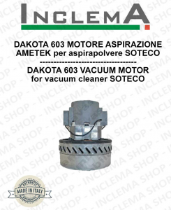 DAKOTA 603 Motore aspirazione AMETEK per Aspirapolvere SOTECO - 220/240 V 1200 W