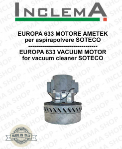 EUROPA 633 Motore aspirazione AMETEK per Aspirapolvere SOTECO - 220/240 V 1200 W