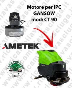 CT 90 BT 85 Lamb Ametek vacuum motor di aspirazione for scrubber dryer IPC GANSOW (2° edizione)