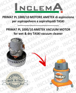 PRIMAT PL 1000/10 Ametek Vacuum Motor for vacuum cleaner TASKI