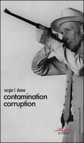 Contamination corruption - di Duma Sergio