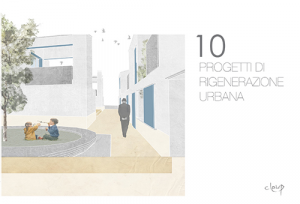 10 Progetti di rigenerazione urbana