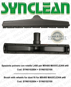 Spazzola polvere con rotelle adatta pour MX400 Maxiclean kit ø 40  Cod: SYN5102004 + SYN5102100