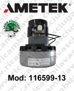 Vacuum Motor 116599-13 (119599-18 , 119599-53) LAMB AMETEK valid for sostituire motore 119435.02 