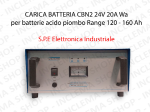 CARICA BATTERIA CBN2 24V 20A Wa per batterie acido piombo Range 120 - 160 Ah (Ciclo 5 ore) - S.P.E