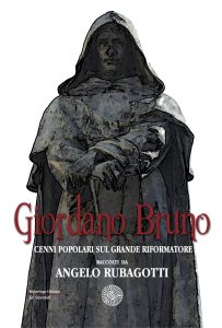 Giordano Bruno - Cenni popolari sul grande riformatore