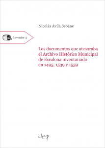 Los documentos que atesoraba el Archivo Histórico Municipal de Escalona inventariado en 1495, 1539 y 1559