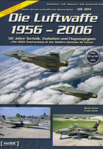 Die Luftwaffe 1956-2006