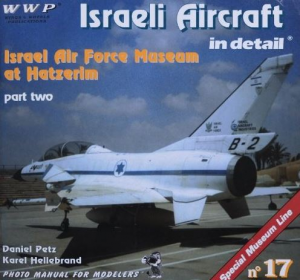Israeli Aircraft in Detail Part Two