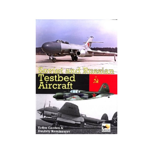 SOVIET AND RUSSIAN TESTBED AIRCRAFT