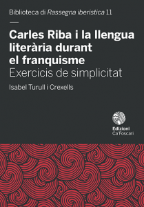 Carles Riba i la llengua literària durant el franquisme