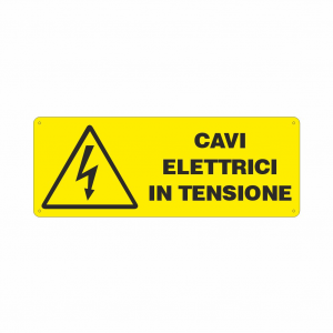 Cartello Pericolo cavi elettrici in tensione