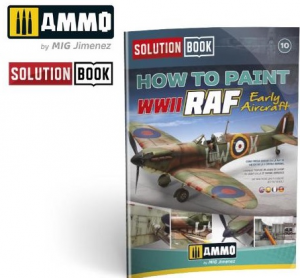 AMMO OF MIG: How to Paint How to Paint WWII RAF Early Aircraft SOLUTION BOOK MULTILINGUAL BOOK