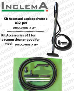 KIT tubo flessibile e Accessori  Aspirapolvere ø32 valido per EUROCOM mod: BETA SPP