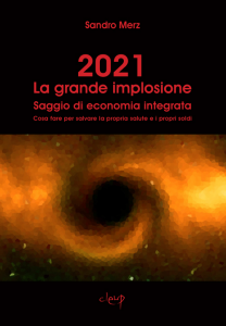 2021. La grande implosione
