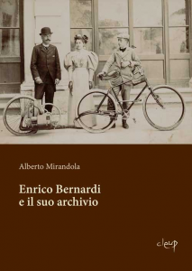 Enrico Bernardi e il suo archivio