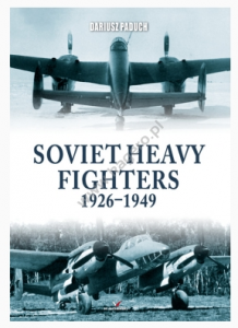 Soviet Heavy Fighters 1926–1949