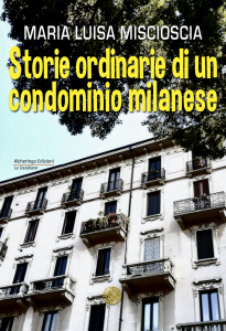 Storie ordinarie di un condominio milanese