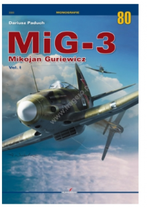 MiG-3 Mikojan Guriewicz Vol. I