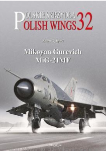 POLISH WINGS NO. 32. MIKOYAN GUREVICH MIG-21MF