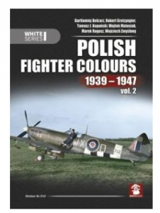 POLISH FIGHTER COLOURS 1939-1947. VOLUME 2