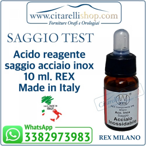 Acido reagente saggio acciaio inox 10 ml. REX Made in Italy