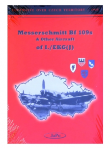 Messerschmitt Me-109s & Other Aircraft of I./EKG(J)