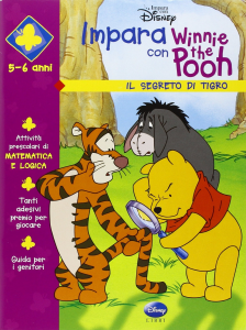Album CREATIVITA' - Impara con Winnie the Pooh. Il segreto di Tigro -Disney libri