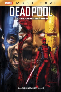 Fumetto: Marvel Must Have: Deadpool Uccide l’Universo Marvel (cartonato) by Panini
