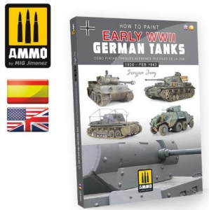 AMMO OF MIG: How to Paint Early WWII German Tanks - Brossura, 184 pagine a colori di alta qualità LINGUA INGLESE
