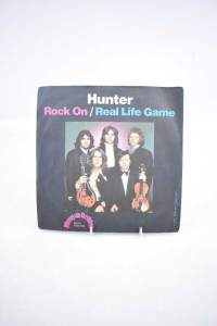 Disco Vinile 45 Giri Hunter Rock On / Real Life Game