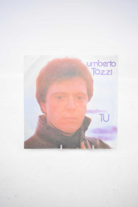 Disco Vinile 45 Giri Umberto Tozzi Tu