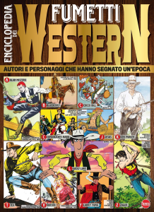 Rivista: ANIME CULT WEST: Enciclopedia dei Fumetti Western Vol.1 by Sprea Editori