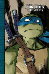 Fumetto: Teenage Mutant Ninja Turtles Deluxe Vol. 3 (cartonato) by Panini