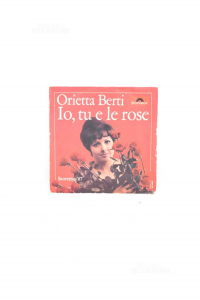 Disco Vinile 45 Giri Orietta Berti Io, Tu E Le Rose