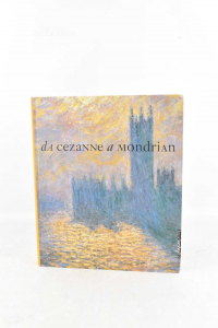 Da Cézanne a Mondrian