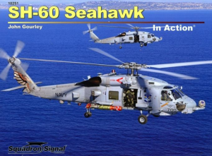 SQUADRON SIGNAL PUBLICATIONS 10251 SH-60 Seahawk