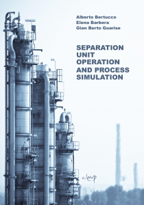 Separation Unit Operation and Process Simulation