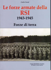 GRUPPO MODELLISTICO TRENTINO LE FORZE ARMATE DELLA RSI 1943 - 1945
