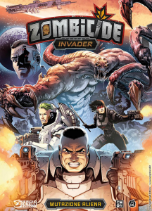 Fumetto: Zombicide Invader: Mutazione Aliena (Cartonato) by Sergio Bonelli Editore