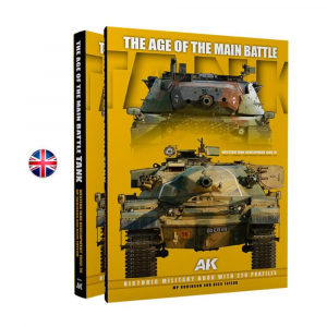 AK INTERACTIVE: The Age Of The Mainbattle Tank. Libro militare storico con  numerose foto e 220 profili. Inglese. 304 pagine. Copertina rigida.  Edizione limitata