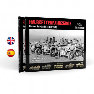 Abteilung502: Halbkettenfahrzeuge German Half-Tracks (1939-1945) Inglese.  132 pagine. Copertina rigida.