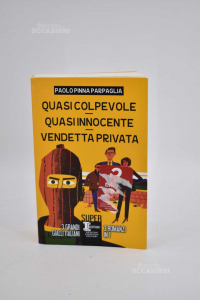 Quasi Colpevole Quasi Innocente