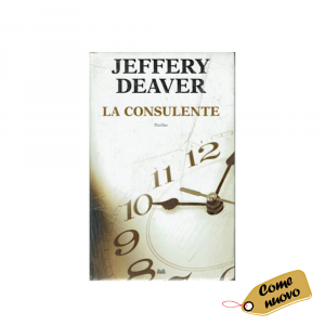 Libro La consulente di Jeffery Deaver - Rizzoli - Come nuovo