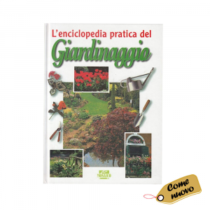 L'enciclopedia pratica di seconda mano del Giardinaggio - Mosaico - Bricolage