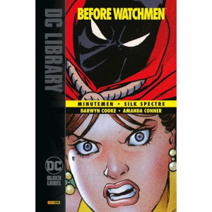Fumetto: DC Black Label: Before Watchmen: Minutemen/Silk Spectre (cartonato) by Panini